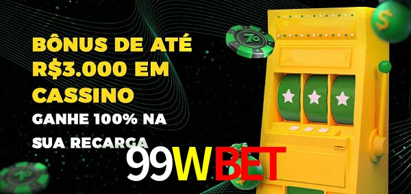99WBET melhor bônus de depósito